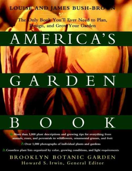 America's Garden Book: The Only Book You'll Ever Need to Plan, Design, and Grow Your Garden, Revised Edition cover