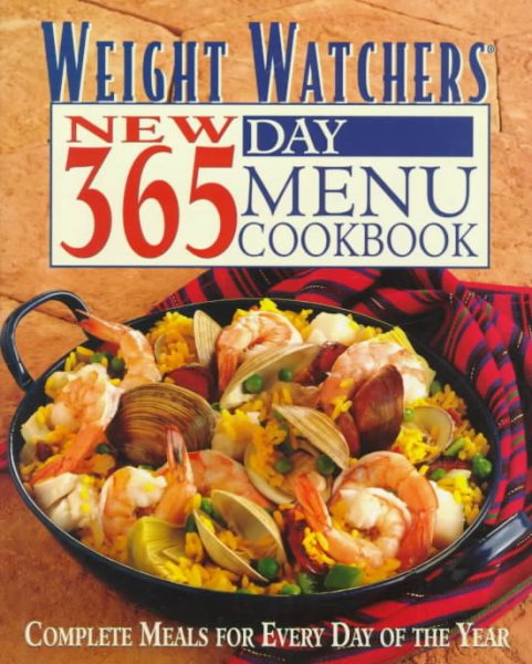 Weight Watchers New 365 Day Menu Cookbook: Complete Meals for Every Day of the Year cover