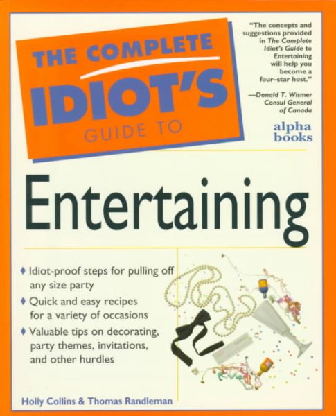 Complete Idiot's Guide to Entertaining (The Complete Idiot's Guide) cover