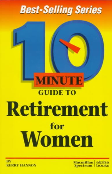 10 Minute Guide to Retirement for Women (10 Minute Guides) cover
