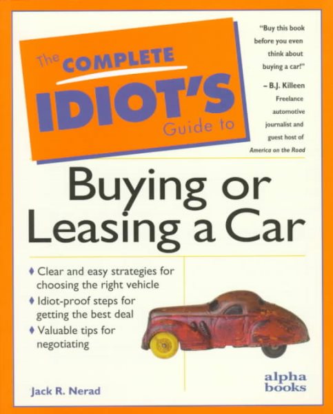 The Complete Idiot's Guide to Buying or Leasing a Car