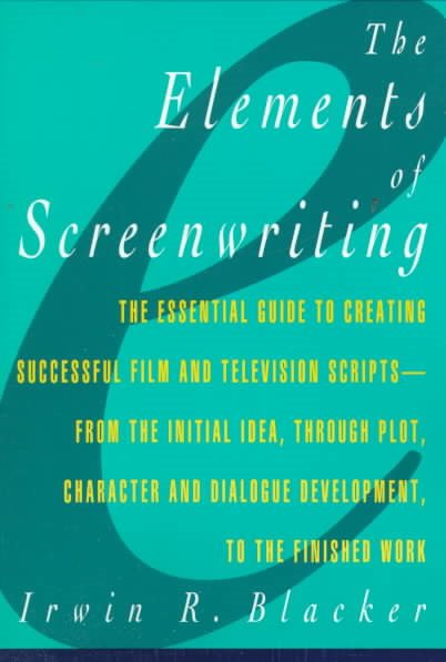 Elements of Screenwriting: A Guide for Film and Television Writing cover