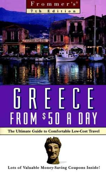 Frommers Greece from $50 a Day (7th Ed.) cover
