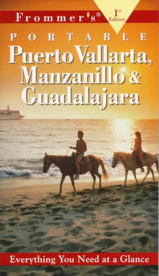Frommer's Puerto Vallarta Manzanillo & Guadalajara, 1st Ed cover