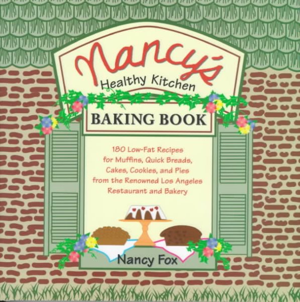 Nancy's Healthy Kitchen Baking Book cover