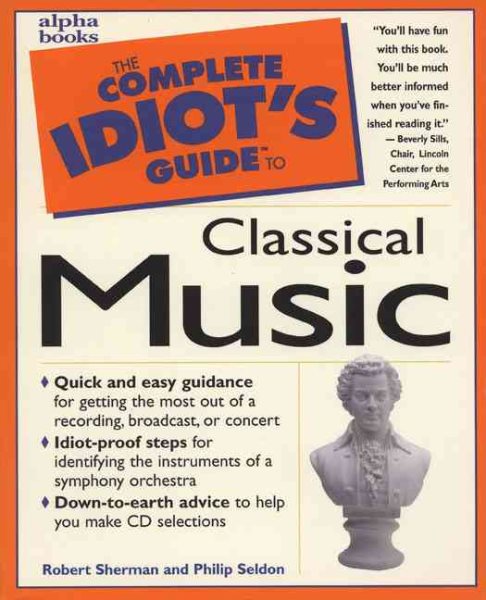 The Complete Idiot's Guide to Classical Music cover