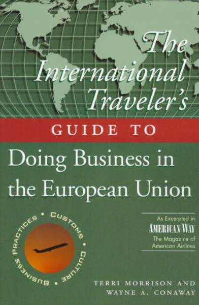 The International Traveller's Guide to Doing Business in the European Union (International Business Traveller's Series) cover