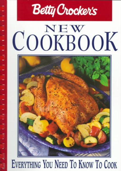 Betty Crocker's New Cookbook: Everything You Need To Know to Cook cover