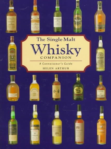 The Single Malt Whisky Companion : A Connoisseur's Guide
