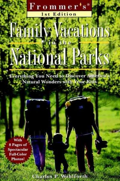 Frommer's Family Vacations in the National Parks (Park Guides) cover