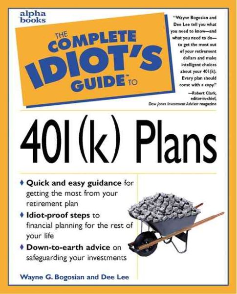 The Complete Idiot's Guide to 401(k) Plans cover