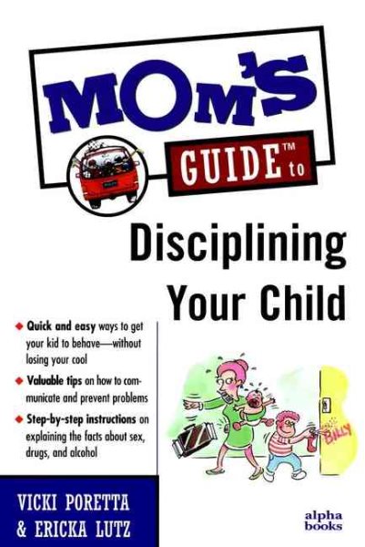 Mom's Guide to Disciplining Your Child (Mom's Guides) cover