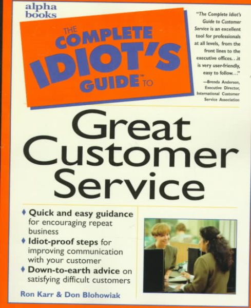 The Complete Idiot's Guide to Great Customer Service cover