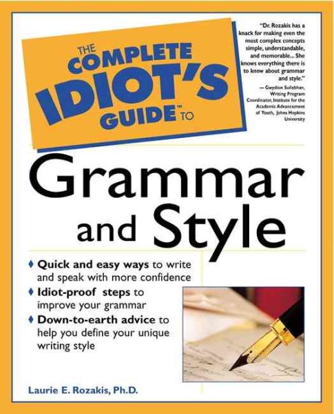 The Complete Idiot's Guide to Grammar and Style cover