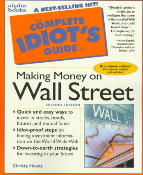 The Complete Idiot's Guide to Making Money on Wall Street cover