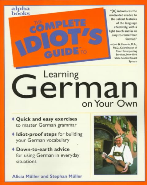 Complete Idiot's Guide To Learning German On Your Own