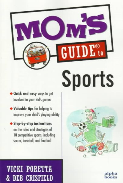 Mom's Guide to Sports (Mom's Guides) cover