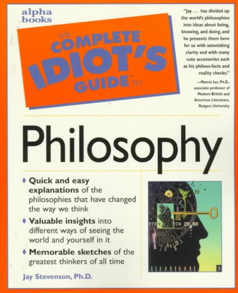 Complete Idiot's Guide to Philosophy (The Complete Idiot's Guide) cover