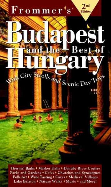 Frommer's Budapest and the Best of Hungary