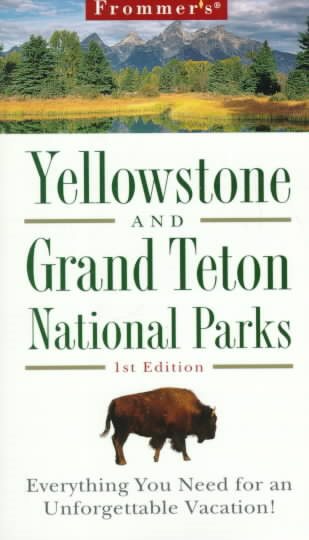 Frommer's Yellowstone and Grand Teton National Parks cover