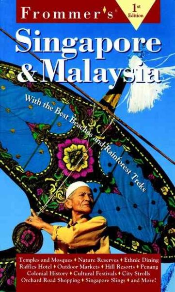 Frommer's Singapore & Malaysia (1st ed)