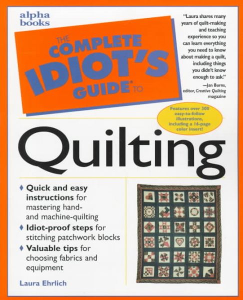 The Complete Idiot's Guide to Quilting cover