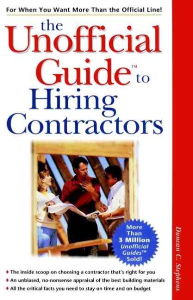 The Unofficial Guide to Hiring Contractors (Unofficial Guides) cover