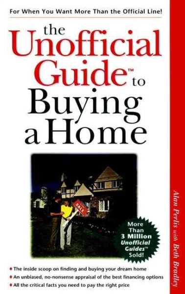 The Unofficial Guide to Buying a Home (The Unofficial Guide Series) cover