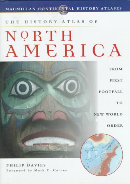 The History Atlas of North America (History Atlas Series) cover