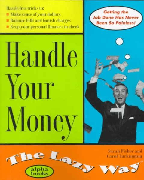 Handle Your Money: The Lazy Way (The Lazy Way Series) cover