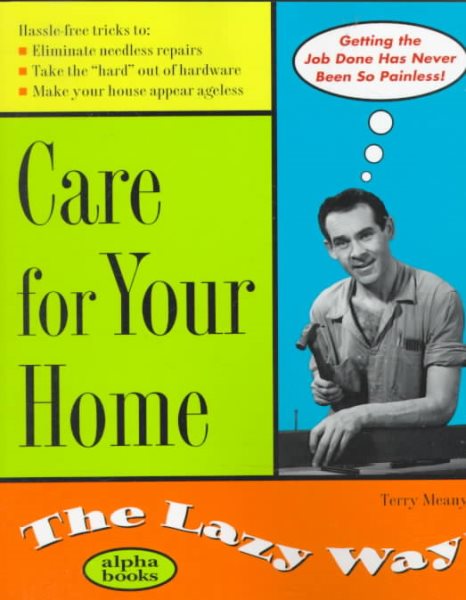 Care for Your Home the Lazy Way (The Lazy Way Series) cover