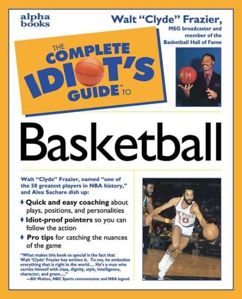The Complete Idiot's Guide to Basketball cover