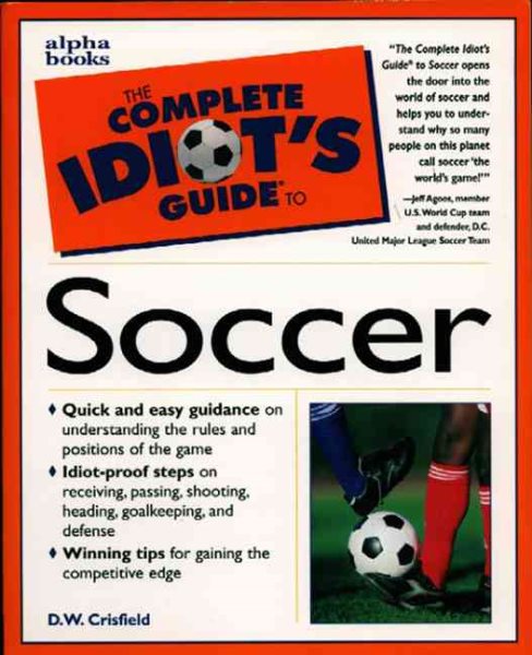 The Complete Idiot's Guide to Soccer cover