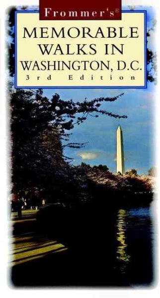 Frommer's Memorable Walks in Washington, D.C. cover