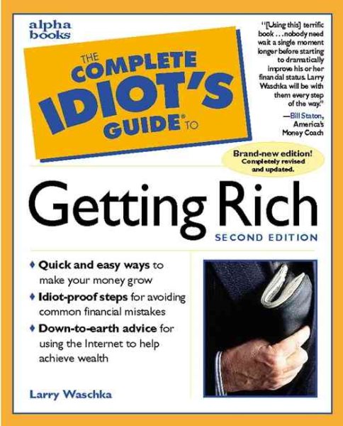 The Complete Idiot's Guide to Getting Rich, 2E cover