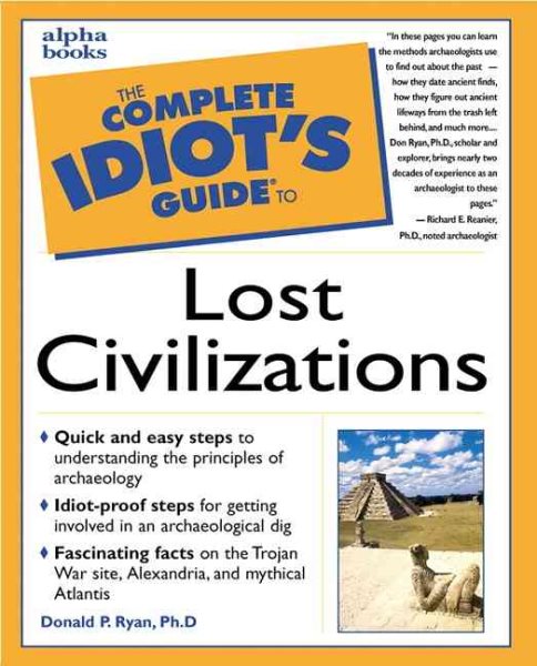 The Complete Idiot's Guide to Lost Civilizations cover