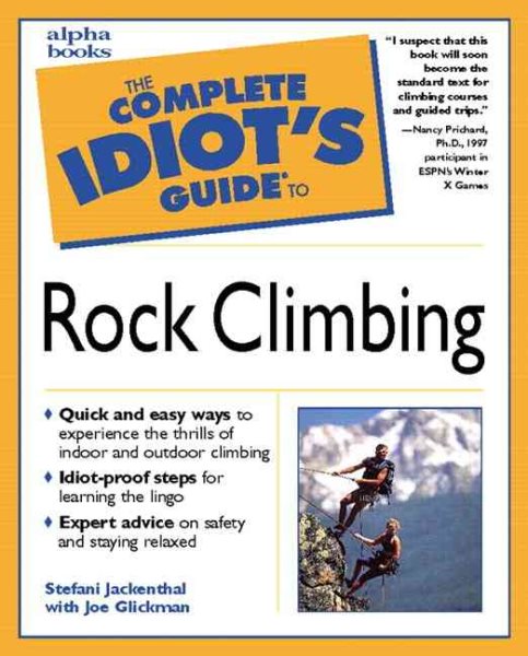 The Complete Idiot's Guide to Rock Climbing cover