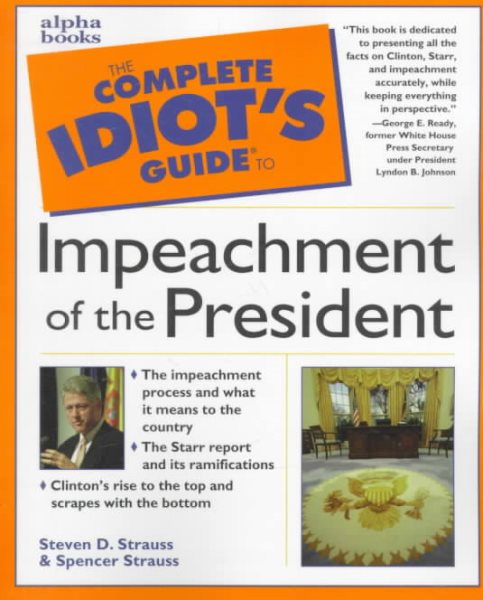 The Complete Idiot's Guide to the Impeachment of the President cover