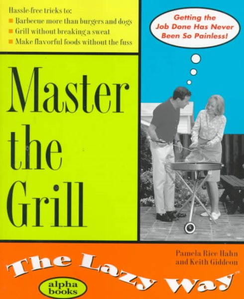 Master the Grill the Lazy Way cover