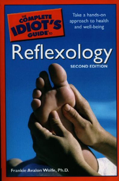 The Complete Idiot's Guide to Reflexology cover