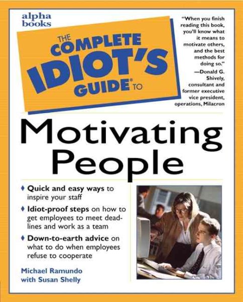 The Complete Idiot's Guide to Motivating People cover