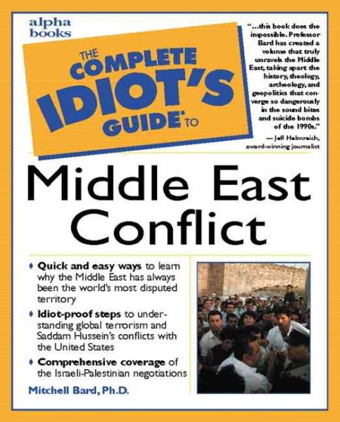 The Complete Idiot's Guide to Middle East Conflict cover
