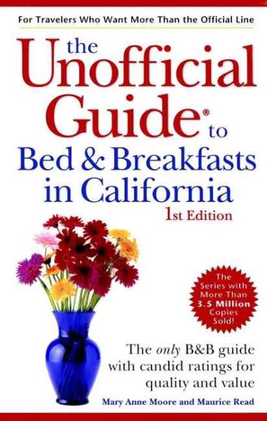 The Unofficial Guide to Bed & Breakfasts in California cover