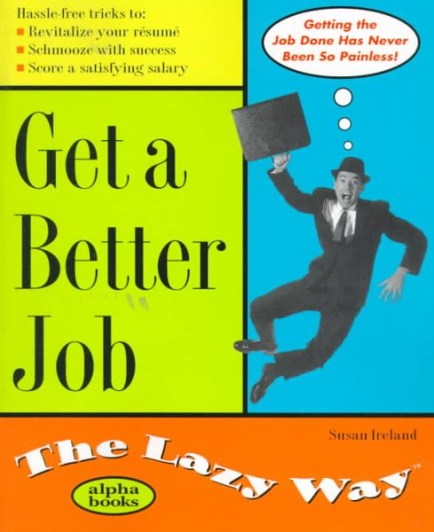 Get a Better Job: The Lazy Way cover
