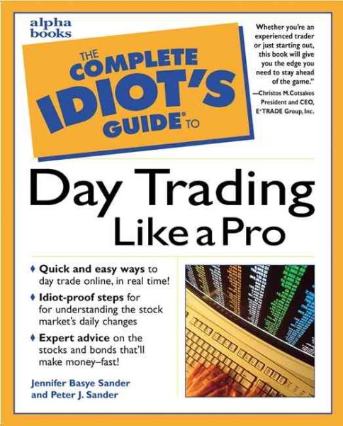 The Complete Idiot's Guide to Daytrading Like a Pro cover