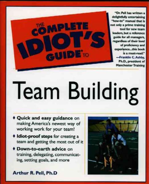 The Complete Idiot's Guide to Team Building cover