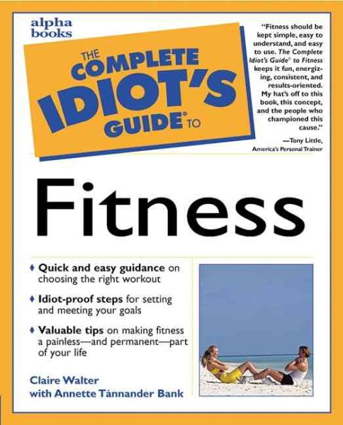 Complete Idiot's Guide to Fitness cover