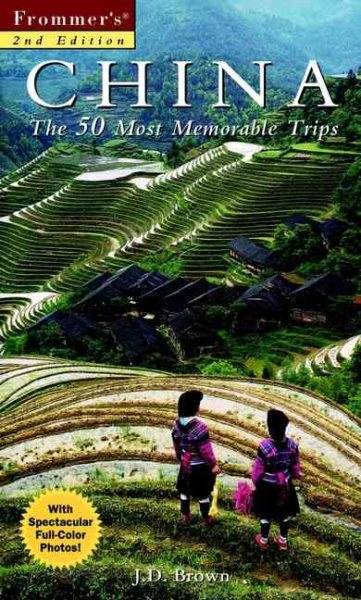 Frommer's China: The 50 Most Memorable Trips cover