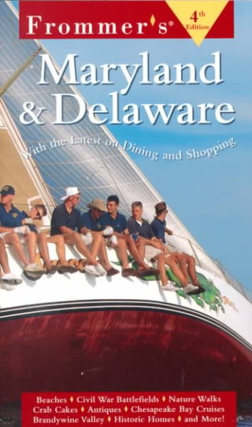 Frommer's? Maryland & Delaware (Frommer's Maryland & Delaware, 4th ed) cover