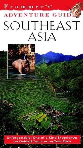 Frommer's Adventure Guides--Southeast Asia, 1st Edition (Frommer Other) cover